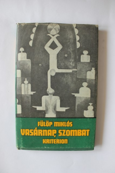 Fulop Miklos - Vasarnap, szombat (editie hardcover)