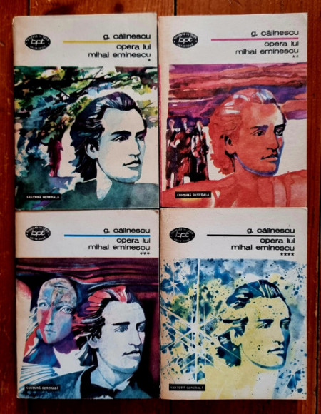 G. Calinescu - Opera lui Mihai Eminescu (4 vol.)
