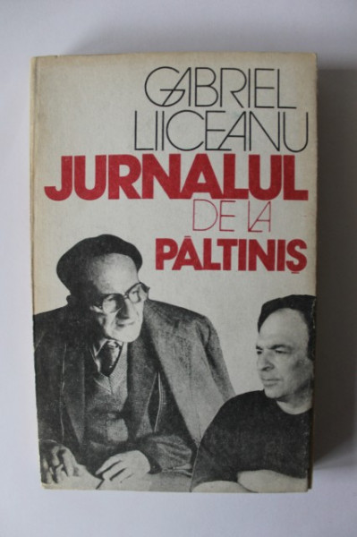 Gabriel Liiceanu - Jurnalul de la Paltinis