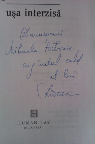 Gabriel Liiceanu - Uşa interzisă (cu autograf)