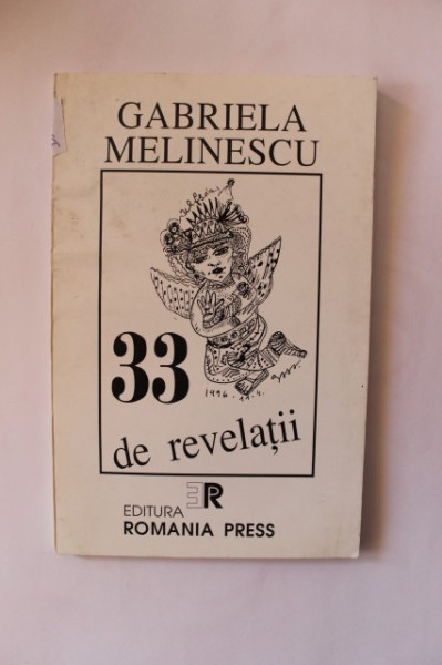 Gabriela Melinescu - 33 de revelatii