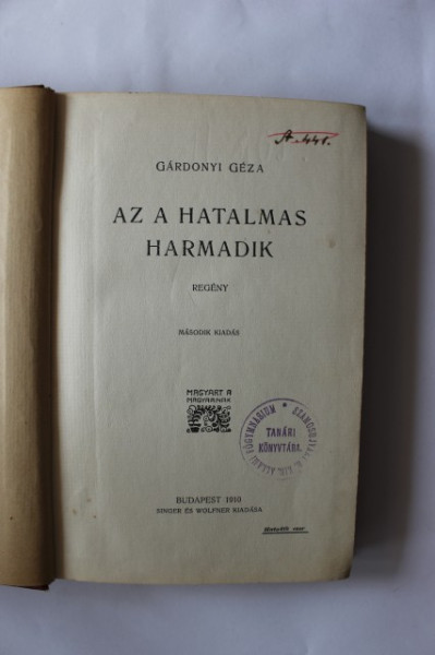 Gardonyi Geza - Az a hatalmas harmadik. Az oreg tekintetes. Davidkane (3 vol., editie hardcover, antebelica)