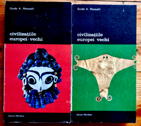 Guido A. Mansuelli - Civilizatiile Europei vechi (2 vol.)