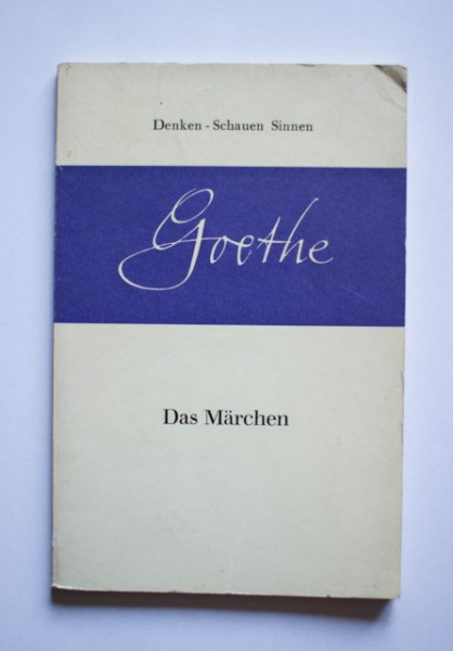 Johann Wolfgang von Goethe - Das Marchen