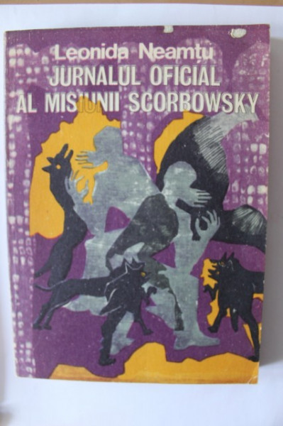 Leonida Neamtu - Jurnalul oficial al misiunii Scorbowsky