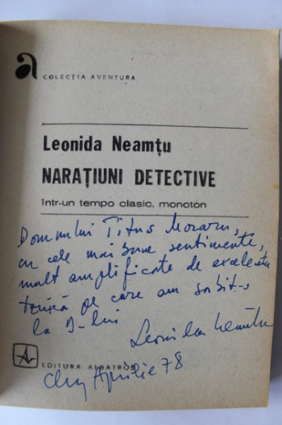 Leonida Neamtu - Naratiuni detective intr-un tempo clasic, monoton (cu autograf)