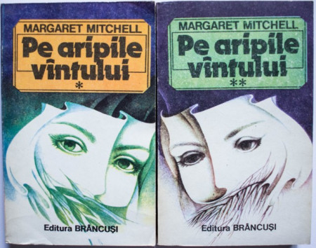 Margaret Mitchell - Pe aripile vantului (2 vol.)