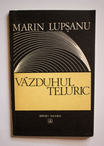 Marin Lupsanu - Vazduhul teluric