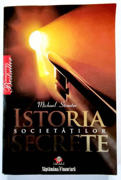 Michael Streeter - Istoria societatilor secrete