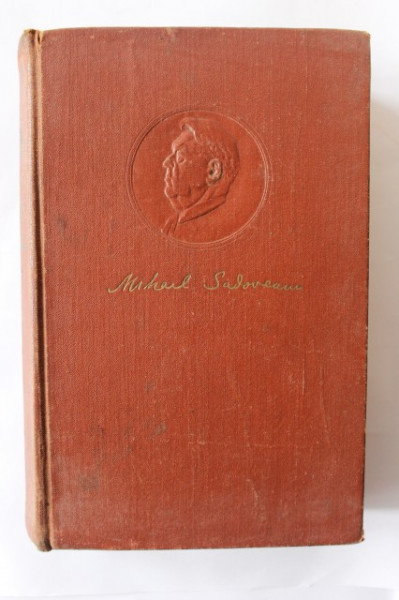 Mihail Sadoveanu - Opere (vol. 6, editie hardcover)