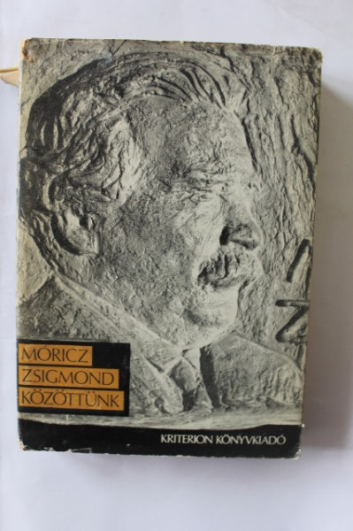 Moricz Zsigmond - Kozottunk (editie hardcover)