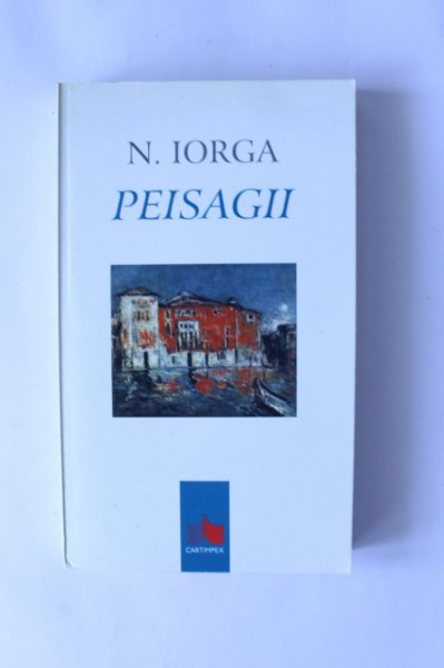 N. Iorga - Peisagii