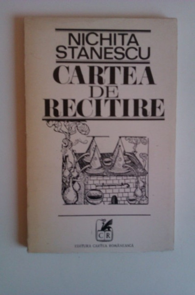 Nichita Stanescu - Cartea de recitire