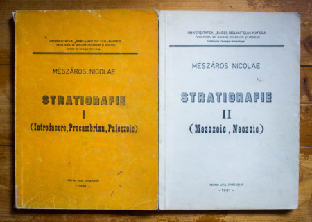 Nicolae Meszaros - Stratigrafie I-II (Introducere, Precambrian, Paleozoic. Mezozoic, Neozoic) (2 vol.)
