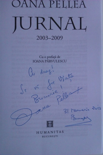 Oana Pellea - Jurnal 2003-2009 (cu autograf)