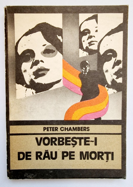 Peter Chambers - Vorbeste-i de rau pe morti