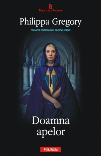 Philippa Gregory - Doamna apelor