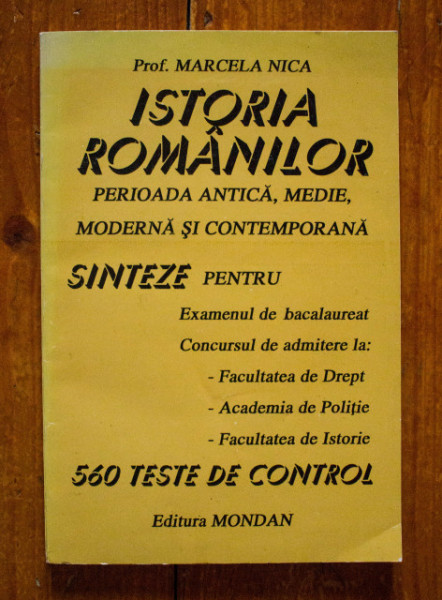 Prof. Marcela Nica - Istoria romanilor (perioada antica, medie, moderna si contemporana)