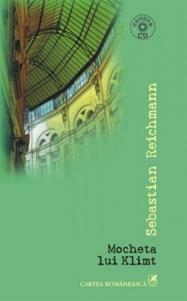 Sebastian Reichmann - Mocheta lui Klimt (contine CD)