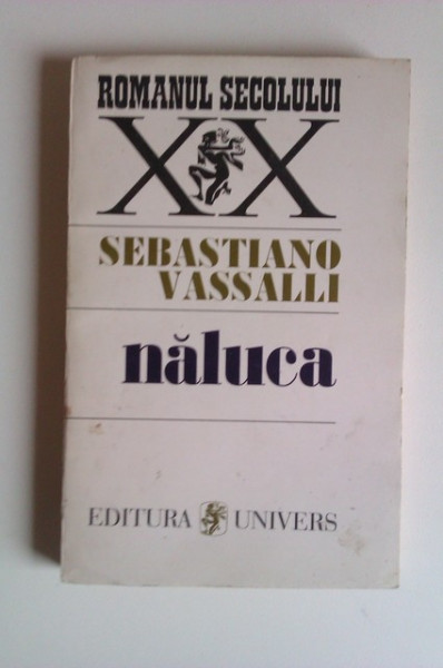 Sebastiano Vassalli - Naluca