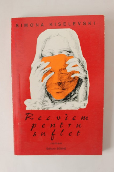 Simona Kiselevski - Recviem pentru suflet