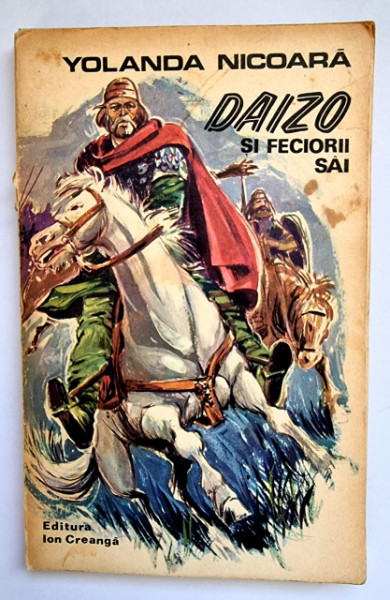 Yolanda Nicoara - Daizo si feciorii sai
