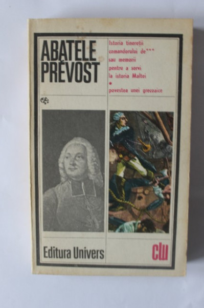 Abatele Prevost - Istoria comandorului de *** sau memorii pentru a servi la istoria Maltei. Povestea unei grecoaice