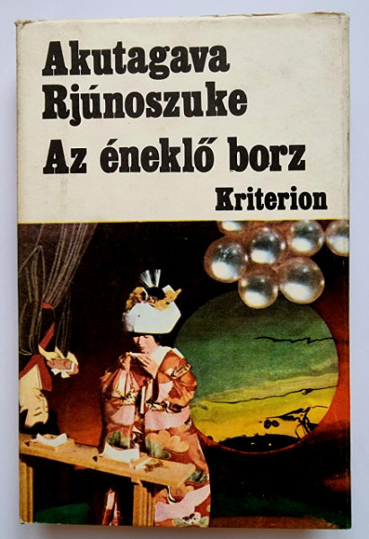 Akutagava Rjunoszuke - Az eneklo borz (editie hardcover)