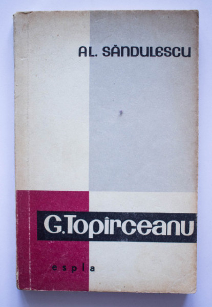 Al. Sandulescu - G. Topirceanu (viata si opera)