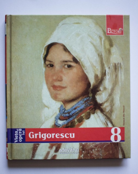 Album - Viata si opera lui Grigorescu (editie hardcover)