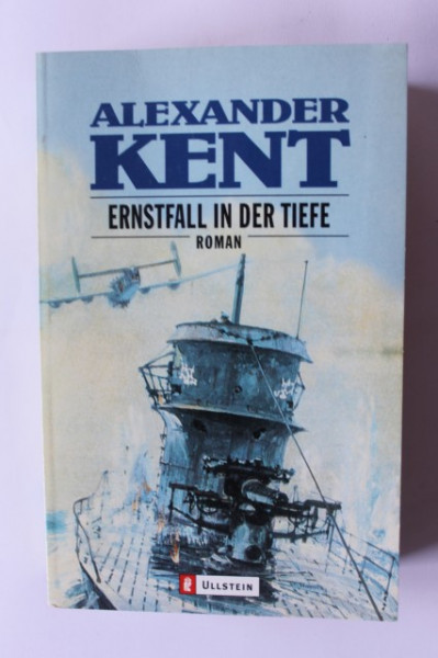 Alexander Kent - Ernstfall in der tiefe