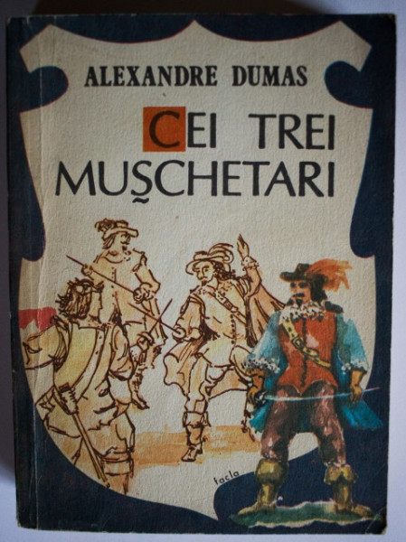 Alexandre Dumas - Cei trei muschetari