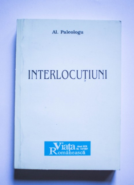 Alexandru Paleologu - Interlocutiuni