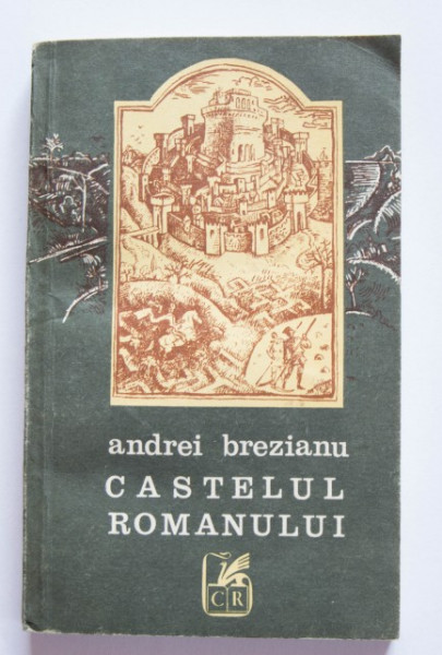 Andrei Brezianu - Castelul romanului (Etymologicum parvum)