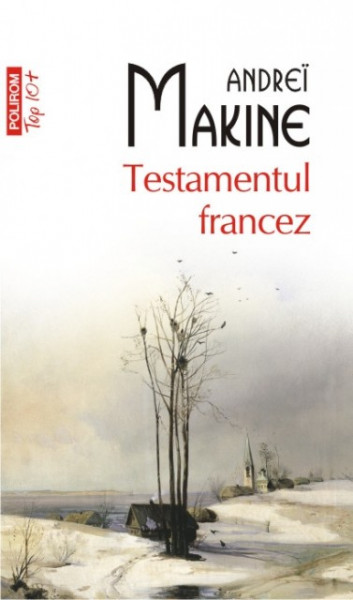 Andrei Makine - Testamentul francez