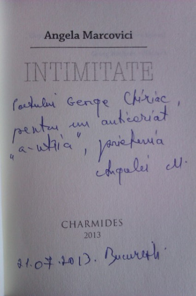 Angela Marcovici (Angela Marinescu) - Intimitate (cu autograf)