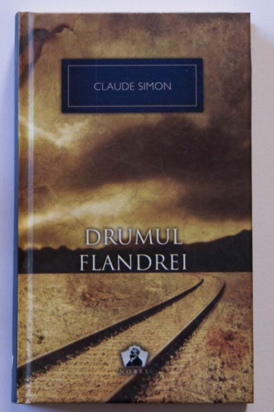 Claude Simon - Drumul Flandrei (editie hardcover)