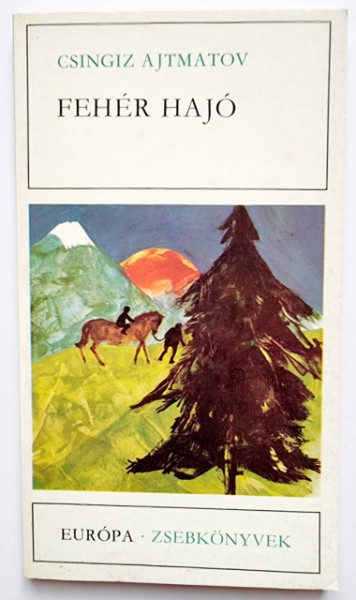 Csingiz Ajtmatov - Feher hajo