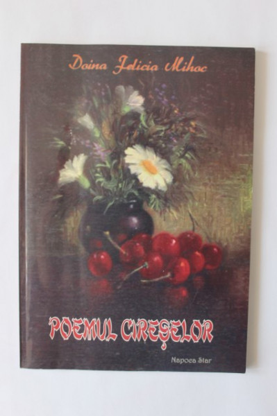Doina Felicia Mihoc - Poemul ciresilor