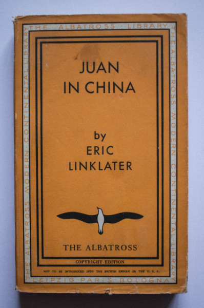 Eric Linklater - Juan in China (editie interbelica)