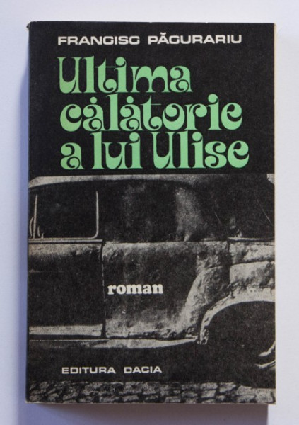 Francisc Pacurariu - Ultima calatorie a lui Ulise