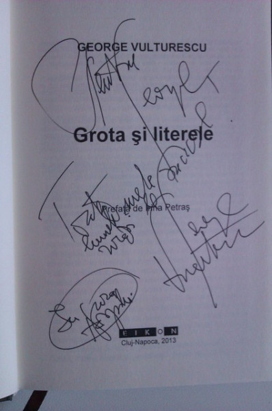 George Vulturescu - Grota si literele (editie hardcover, cu autograf)
