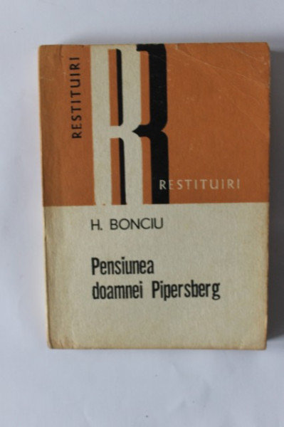 H. Bonciu - Pensiunea doamnei Pipersberg