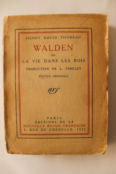 Henry David Thoreau - Walden ou la vie dans les bois (editie interbelica, in limba franceza)