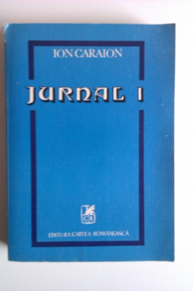 Ion Caraion - Jurnal I