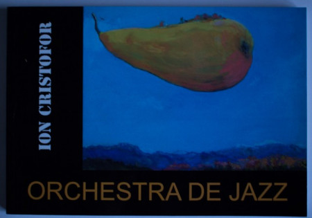 Ion Cristofor - Orchestra de jazz