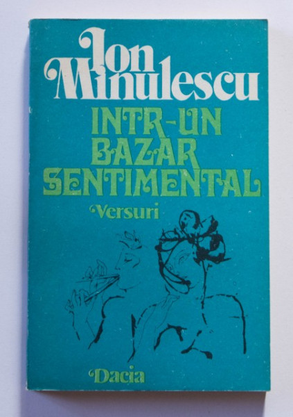 Ion Minulescu - Intr-un bazar sentimental (versuri)