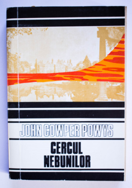 John Cowper Powys - Cercul nebunilor