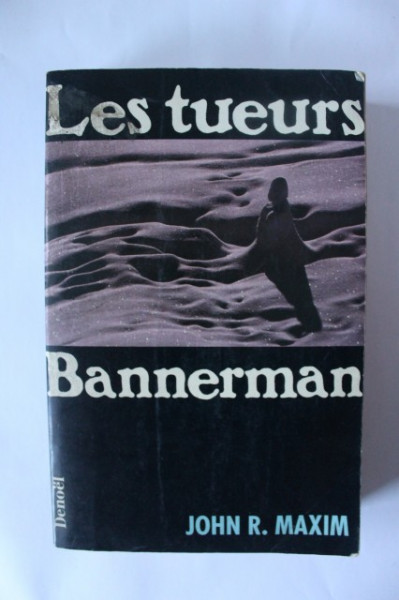John R. Maxim - Les tueurs Bannerman