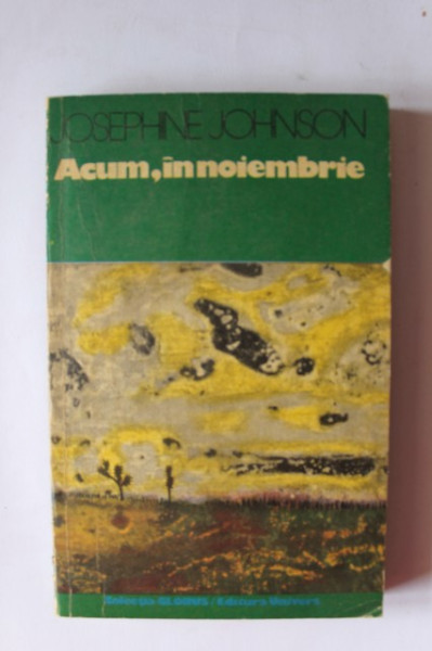 Josephine Johnson - Acum, in noiembrie